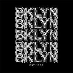 BKLYN Brooklyn design typography, vector design text illustration, poster, banner, flyer, postcard , sign, t shirt graphics, print etc