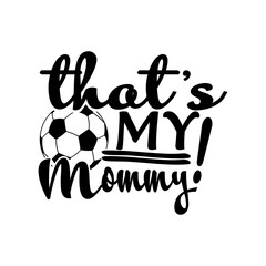 that is my family soccer svg, soccer family svg, Soccer Svg, American fan soccer svg, soccer ball svg, Soccer player svg, Soccer Team svg