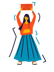 Girl in full growth with a poster in her hands. Rally and protest in Iran, women's freedom. Vector isolated illustration in flat style. Iranian lives matter