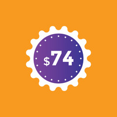 74 dollar price tag. Price $74 USD dollar only Sticker sale promotion Design. shop now button for Business or shopping promotion
