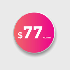 77 dollar price tag. Price $77 USD dollar only Sticker sale promotion Design. shop now button for Business or shopping promotion
