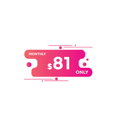 $81 USD Dollar Month sale promotion Banner. Special offer, 81 dollar month price tag, shop now button. Business or shopping promotion marketing concept
