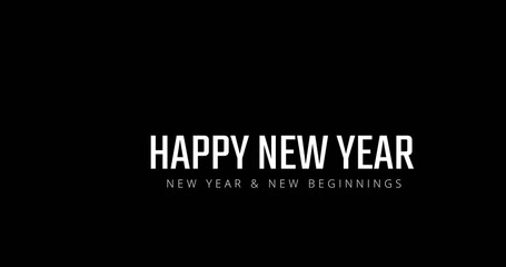Composition of happy new year text in white letters on black background