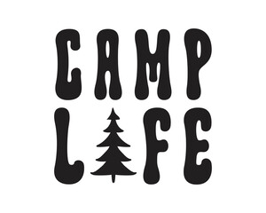 Camp Life Camping quote retro logotype typography SVG on white background
