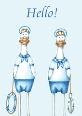 Two watercolor figures of geese dressed as sailors, one of which has an anchor, the other one has a lifebuoy, with a writing "Hello!" on a blue background as an element for design of text,labels,cards