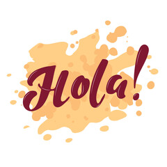 Hola! Doodle hand lettering. Red volume letters on watercolor background. Hello in Spanish. Spanish language. Different world languages. Vector illustration for travel blog website poster banner card © Katerina Polibina