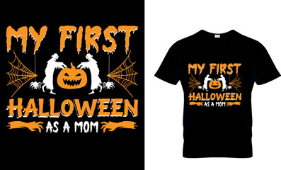 My first Halloween as a mom...T-shirt Design Template
