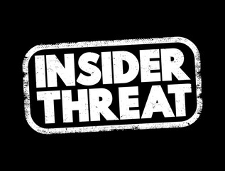 Insider Threat text stamp, concept background