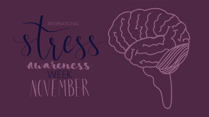 International stress awareness week November web banner with handwritten calligraphy. Human brain illustration