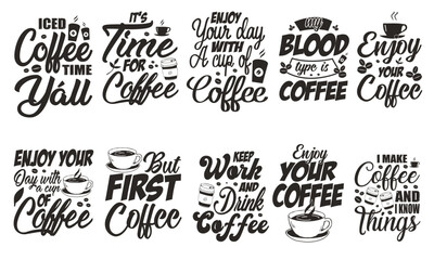 Fototapeta premium Coffee Svg Quotes T-Shirt Design Bundle