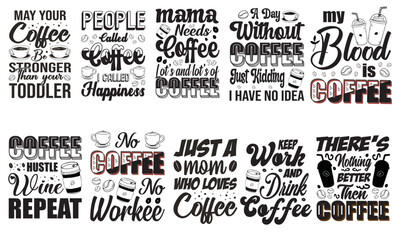 Coffee Svg Quotes T-Shirt Design Bundle 