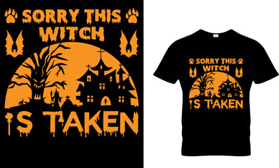 Sorry this witch is taken...T-shirt Design Template