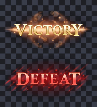 Victory and defeat text game notifications on a transparent background. Text notifications about the end of the game. Glowing flashes and sparkles. Eps10 vector