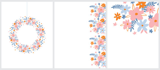 Set of 3 Hand Darwn Infantile Style Floral Layouts with Pink and Blue Flowers on a White Background. No text. Round Floral Wreath. Background with Border made of Abstract Flowers. 