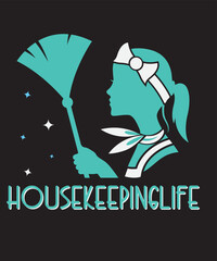 Housekeepinglife,Vector Artwork, T-shirt Design Idea, Typography Design, Artwork 