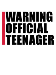 warning official teenager Zitat 