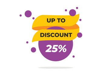 Up to 25% off Sale. Discount offer price sign concept. Vector illustration.