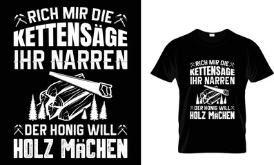 RICH MIR4 DIE KETTENSAGEIHR NARREN...T-SHIRT DESIGN TAMPLETE.