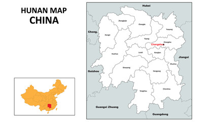 Hunan Map of China. State and district map of Hunan. Administrative map of Hunan with district and capital in white color.