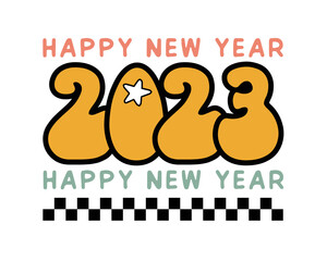 Happy New Year 2023 quote retro groovy typography on white background