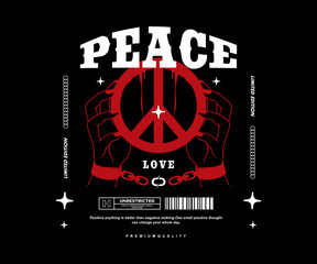 Peace t shirt design, vector graphic, typographic poster or tshirts street wear and Urban style