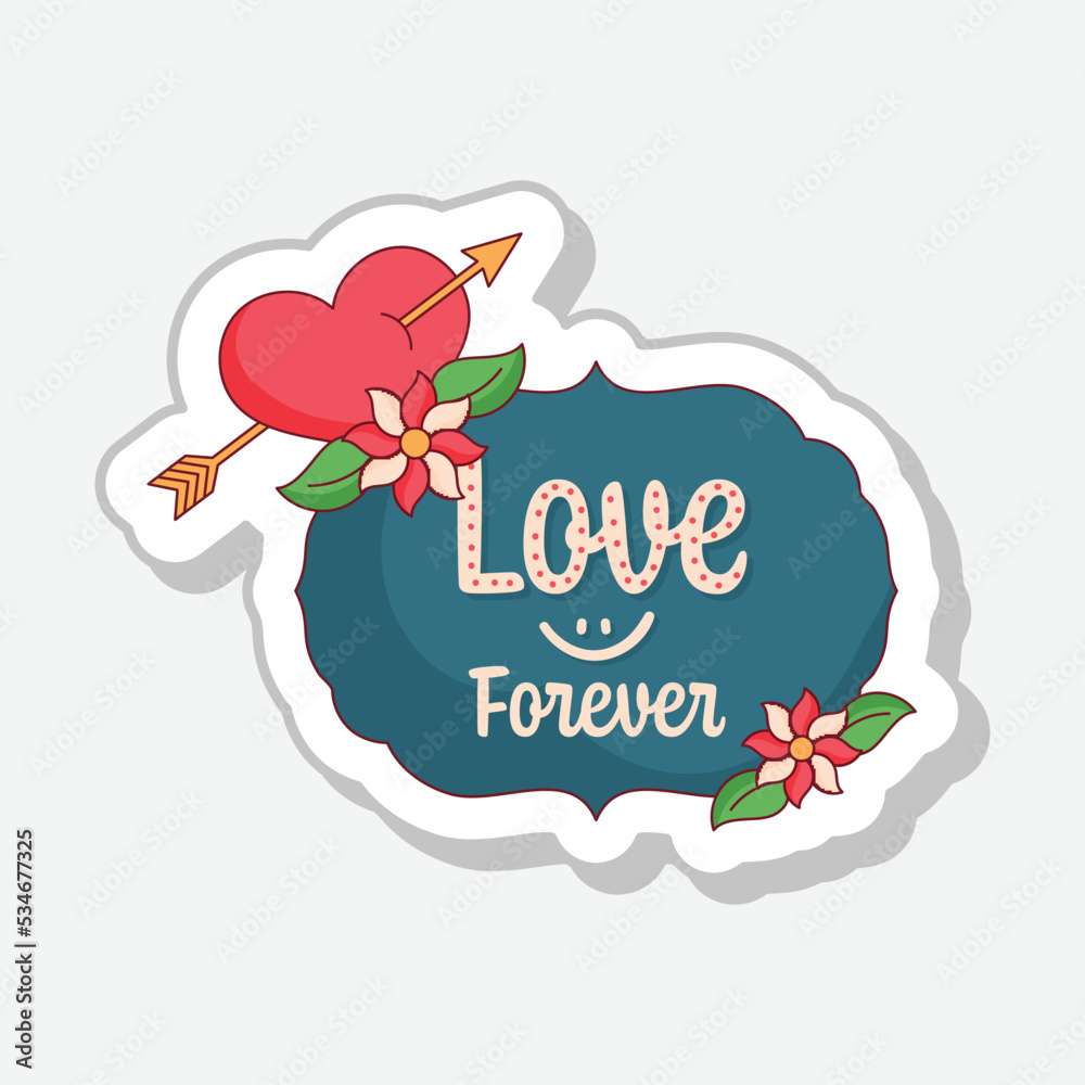 Wall mural Beautiful Sticker Style Love Forever Text, Heart And Flower Symbol Flat Style.