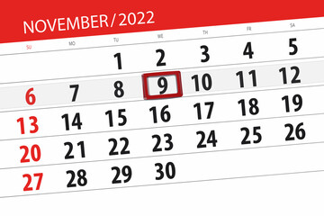 Obraz premium Calendar 2022, deadline, day, month, page, organizer, date, november, wednesday, number 9