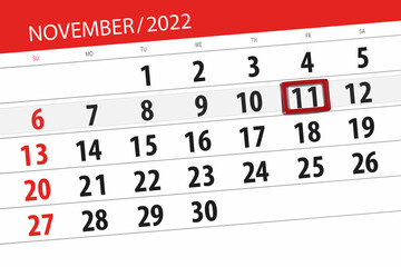 Fototapeta premium Calendar 2022, deadline, day, month, page, organizer, date, november, friday, number 11