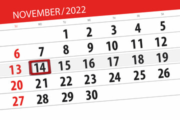 Fototapeta premium Calendar 2022, deadline, day, month, page, organizer, date, november, monday, number 14