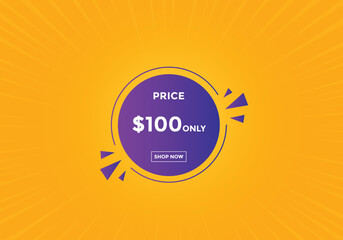 $100 USD Dollar Month sale promotion Banner. Special offer, 100 dollar month price tag, shop now button. Business or shopping promotion marketing concept
