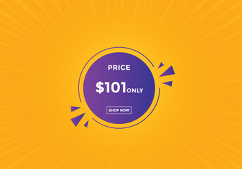 $101 USD Dollar Month sale promotion Banner. Special offer, 101 dollar month price tag, shop now button. Business or shopping promotion marketing concept