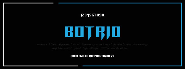 BOTRIO Tech vector font typeface unique font design. Typeface urban style fonts for technology, digital, movie, logo design.