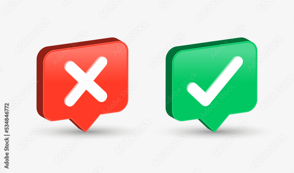 Aufkleber 3d checkmark icon button in speech bubble. correct and incorrect sign or check mark box frame with green tick and red cross symbols - yes or no 3d icons buttons. checkbox bubbles template frame
