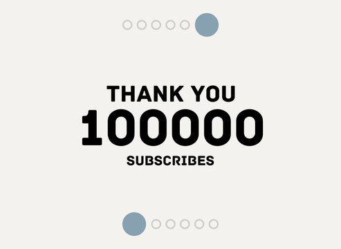 100000 Subscribers Thank You Vector Post 