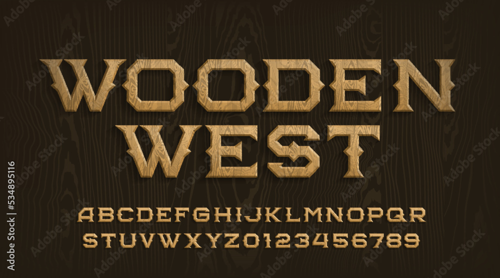 Fototapete wooden west alphabet font. wooden letters and numbers in wild west style. stock vector typescript fo