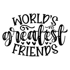 world’s greatest friends svg