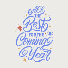 All the best for the coming year vector text for the Christmas holiday. Design poster, greeting card, party invitation. Vector illustration.