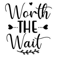 Worth the Wait