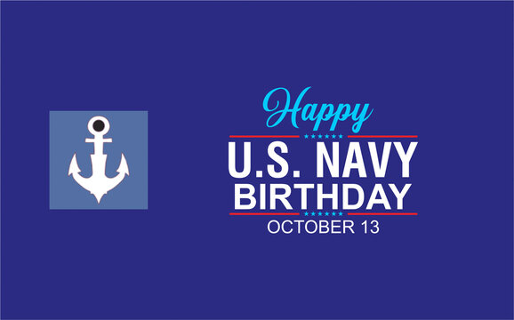Happy US Navy birthday October 13th. Greeting card, flyer and banner vector illustration.