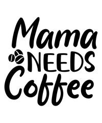 Fototapeta premium coffee bundle svg, coffee svg , coffee png , coffee eps , coffee,Coffee SVG Bundle, Coffee Quotes SVG file, Coffee funny SVG, coffee svg for cricut silhouette, cut file, cricut file, png, mug svg,Coff