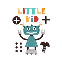 Little kid. Cartoon robots, hand drawing lettering, decor elements. vector illustration. baby design for print on t-shirt, card, wall decoration