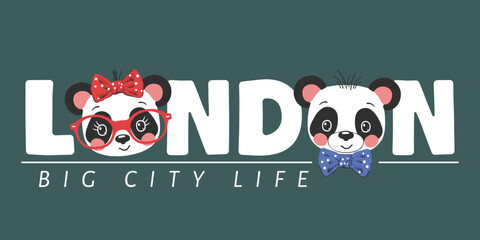 London slogan text with cute pandas on dark background for t-shirt graphics, fashion prints and other uses