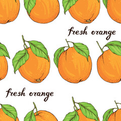 Vector seamless pattern: fresh ripe orange fruits with green leaves and lettering on white. Sunny summer design for textile, fabric, wallpaper, wrapping paper.