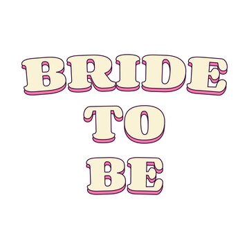 Bride to be Text Bachelorette Party Temporary Sticker or Badge