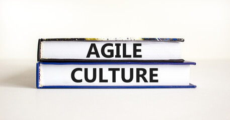 Agile culture symbol. Concept words Agile culture on books. Beautiful white table white background. Business flexible and agile culture concept. Copy space.