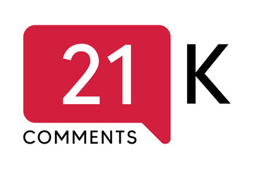 21K Comment banner template Vector illustration. Social Media Text. Amazing red color symbol on a white background