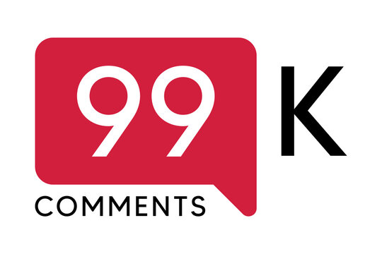 99K Comment banner template Vector illustration. Social Media Text. Amazing red color symbol on a white background