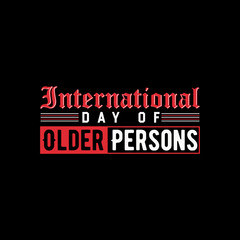 Fototapeta na wymiar International Day Of Older Person T-shirt design 