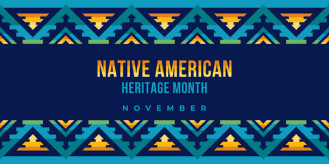 Native american heritage month. Vector banner, poster, card, content for social media with the text Native american heritage month, november. Blue background with native ornament border. - obrazy, fototapety, plakaty