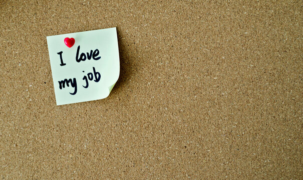 I love my job reminder note on cork board